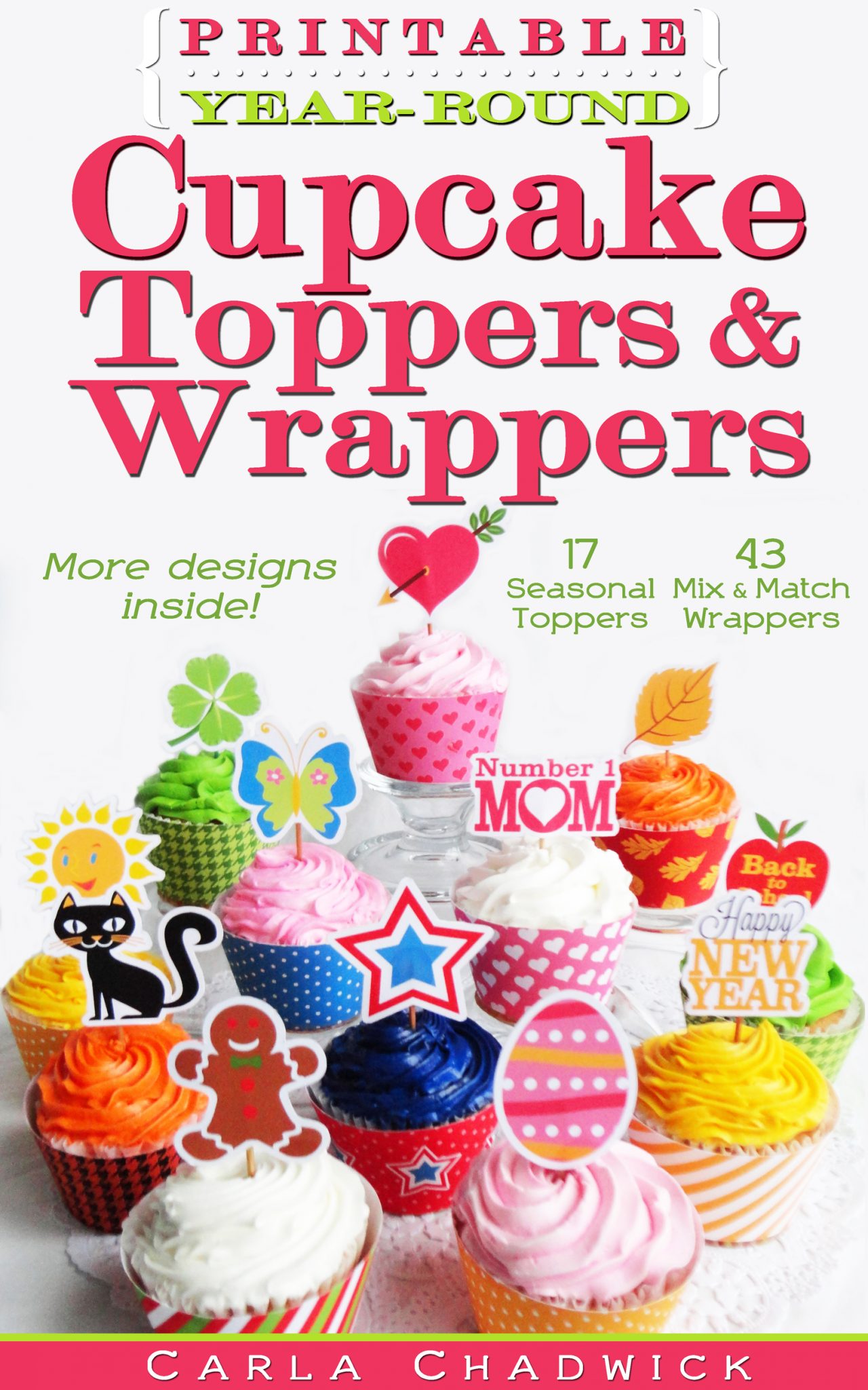 Cupcake Toppers and Wrappers by Carla Chadwick